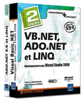 Couverture du livre « Vb.net, ado.net et linq ; développement avec visual studio 2008 » de Groussard Guerin aux éditions Eni