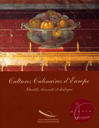 Couverture du livre « Cultures culinaires d'Europe ; identité, diversité et dialogue (2006) » de Goldstein et Merkle 'Ka aux éditions Conseil De L'europe