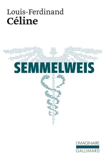 Couverture du livre « Semmelweis » de Louis-Ferdinand Celine aux éditions Gallimard