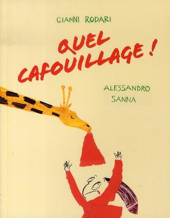 Couverture du livre « Quel cafouillage ! » de Sanna Alessandro / R aux éditions Ecole Des Loisirs