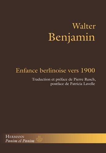 Couverture du livre « Enfance berlinoise vers 1900 » de Walter Benjamin aux éditions Hermann