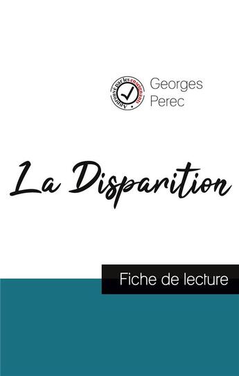 Couverture du livre « La disparition, de Georges Perec ; fiche de lecture » de  aux éditions Comprendre La Litterature