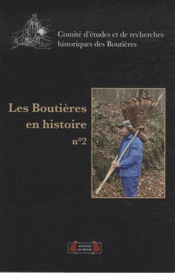 Couverture du livre « Les boutières en histoire t.2 » de  aux éditions Roure