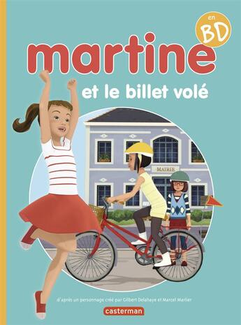 Couverture du livre « Martine et le billet volé » de Marlier Delahaye aux éditions Casterman