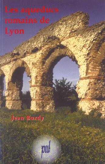 Couverture du livre « Les aqueducs romains de lyon » de Burdy aux éditions Pu De Lyon