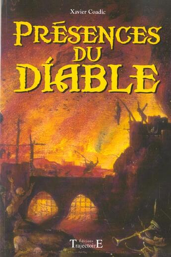 Couverture du livre « Presences du diable » de Xavier Coadic aux éditions Trajectoire