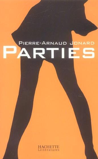Couverture du livre « Parties » de Jonard Pierre Arnaud aux éditions Hachette Litteratures