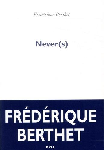 Couverture du livre « Never(s) » de Frederique Berthet aux éditions P.o.l