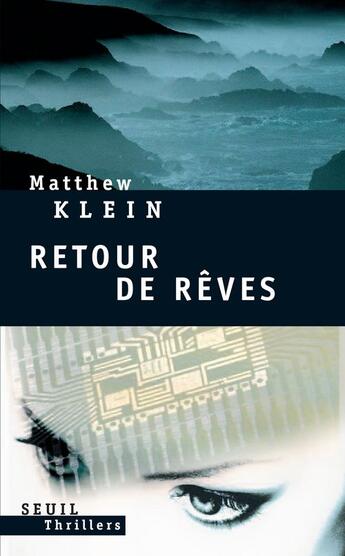 Couverture du livre « Retour de rêve » de Matthew Klein aux éditions Seuil