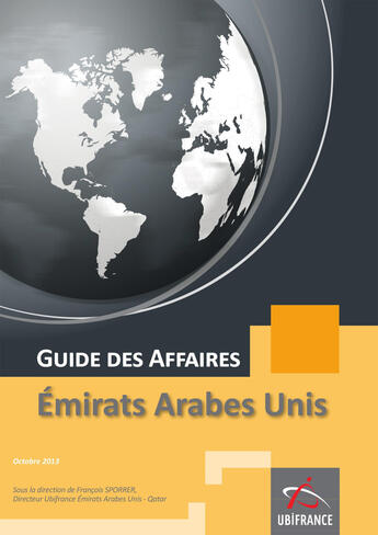 Couverture du livre « Guide des affaires ; Emirats Arabes Unis » de Ubifrance aux éditions Ubifrance