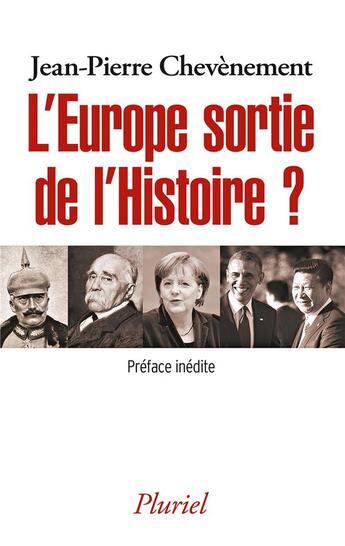 Couverture du livre « L'Europe sortie de l'histoire ? » de Jean-Pierre Chevènement aux éditions Pluriel