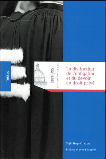 Couverture du livre « La distinction de l'obligation et du devoir en droit privé » de Najib Hage-Chahine aux éditions Pantheon-assas