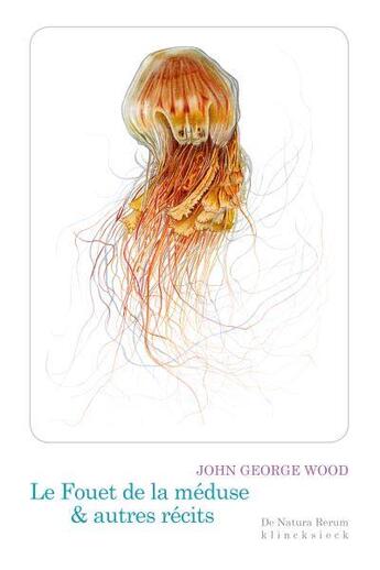 Couverture du livre « Le fouet de la meduse & autres recits » de John George Wood aux éditions Klincksieck