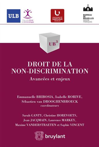 Couverture du livre « Droit de la non-discrimination ; avancées et enjeux » de  aux éditions Bruylant