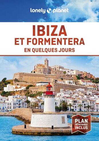 Couverture du livre « Ibiza et formentera en quelques jours 4ed » de Lonely Planet Fr aux éditions Lonely Planet France