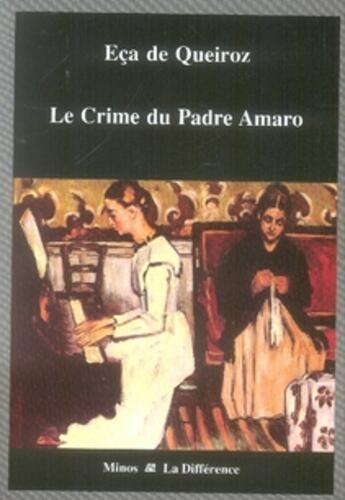 Couverture du livre « Le crime du padre amaro » de Eca De Queiroz aux éditions La Difference