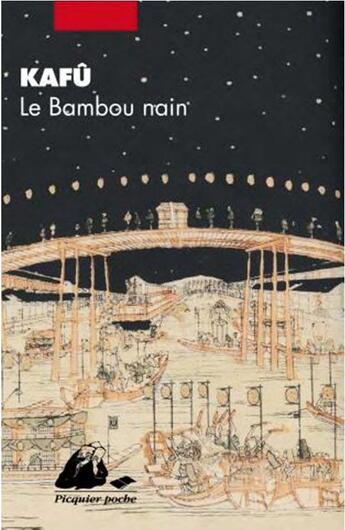 Couverture du livre « Le bambou nain » de Kafu aux éditions Picquier
