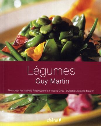 Couverture du livre « Les légumes de Guy Martin » de Guy Martin aux éditions Chene
