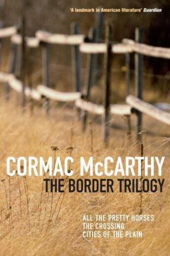 Couverture du livre « The Border Trilogy » de Cormac McCarthy aux éditions Pan Macmillan