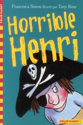 Couverture du livre « Horrible Henri Tome 1 » de Francesca Simon aux éditions Gallimard-jeunesse