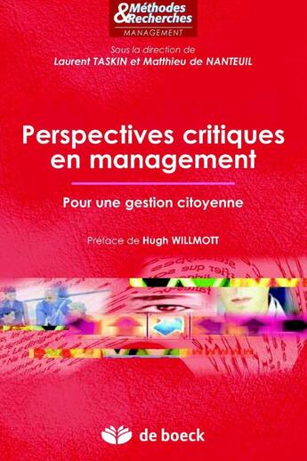 Couverture du livre « Perspectives critiques en management ; pour une gestion citoyenne » de Laurent Taskin aux éditions De Boeck Superieur