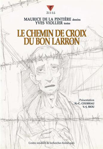 Couverture du livre « Le chemin de croix du bon larron » de Yves Viollier et Maurice De La Pintiere aux éditions Cvrh
