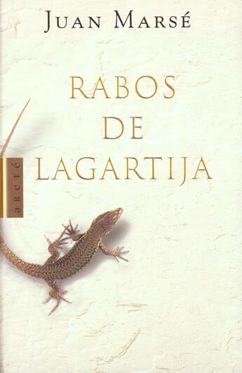 Couverture du livre « Rabos De Lagartija » de Juan Marse aux éditions Plaza Y Janes