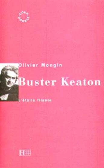 Couverture du livre « Buster Keaton » de Mongin-O aux éditions Hachette Litteratures