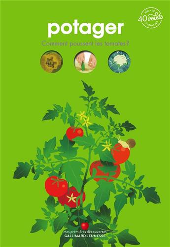 Couverture du livre « Potager : comment poussent les tomates ? » de Sophie Lamoureux aux éditions Gallimard-jeunesse