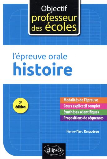 Couverture du livre « L'epreuve orale d'histoire 2eme edition » de Renaudeau aux éditions Ellipses Marketing