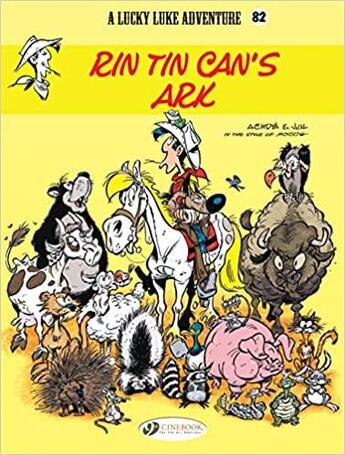 Couverture du livre « Lucky Luke t.82 : Rin Tin can's ark » de Jul et Achde aux éditions Cinebook