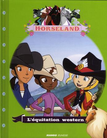 Couverture du livre « L'équitation western » de Christelle Chatel aux éditions Mango