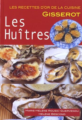 Couverture du livre « Les huîtres » de Bescond aux éditions Gisserot