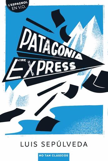 Couverture du livre « Patagonia express » de Luis Sepulveda aux éditions Belin Education