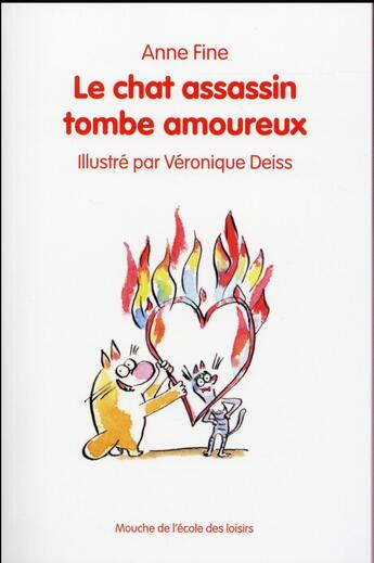 Couverture du livre « Le chat assassin tombe amoureux » de Anne Fine et Veronique Deiss aux éditions Ecole Des Loisirs