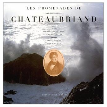 Couverture du livre « Les promenades de Châteaubriand » de Jean-Yves Patte et Jacqueline Queneau aux éditions Chene