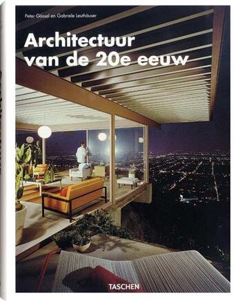 Couverture du livre « Architecture of the 20th century » de Peter Gossel aux éditions Taschen