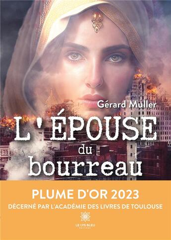 Couverture du livre « L'épouse du bourreau » de Gerard Muller aux éditions Le Lys Bleu