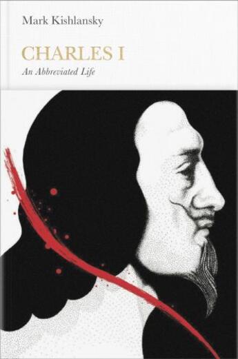 Couverture du livre « Charles I (Penguin Monarchs) » de Mark Kishlansky aux éditions Penguin Books Ltd Digital