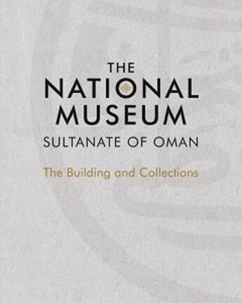 Couverture du livre « National museum, sultanate of oman » de  aux éditions Scala Gb