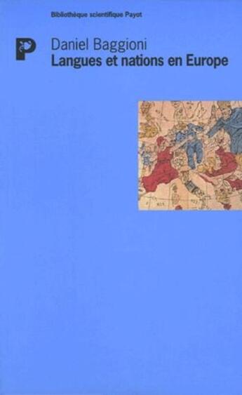 Couverture du livre « Langues et nations en Europe » de Daniel Baggioni aux éditions Payot