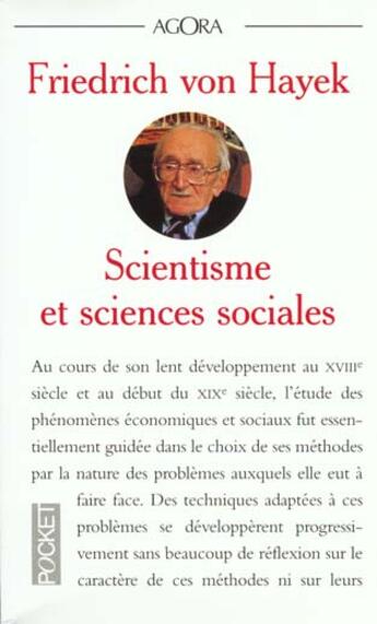 Couverture du livre « Le Scientisme Et Les Sciences Sociales » de Hayek Von F aux éditions Pocket