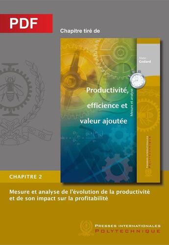 Couverture du livre « Mesure et analyse de l'évolution de la productivité et de son impact sur la profitabilité chapitre 2 » de Mario Godard aux éditions Ecole Polytechnique De Montreal