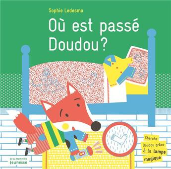 Couverture du livre « Où est passé doudou ? » de Sophie Ledesma aux éditions La Martiniere Jeunesse