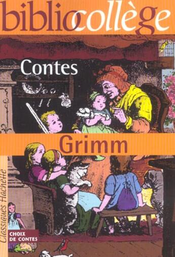 Couverture du livre « Contes » de Marie-Helene Robinot et Jacob Grimm et Wilhelm Grimm aux éditions Hachette Education