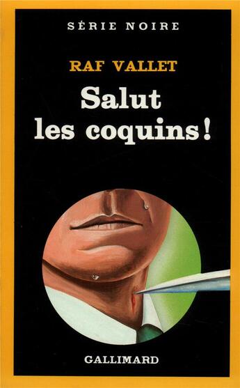 Couverture du livre « Salut les coquins ! » de Raf Vallet aux éditions Gallimard