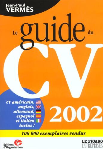 Couverture du livre « Guide Du Cv ; Edition 2002 » de Jean-Paul Vermès aux éditions Organisation