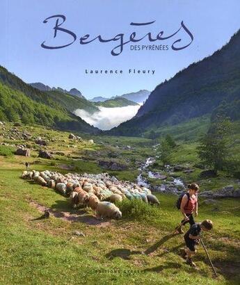 Couverture du livre « Bergères des Pyrénées » de Laurence Fleury aux éditions Gypaete