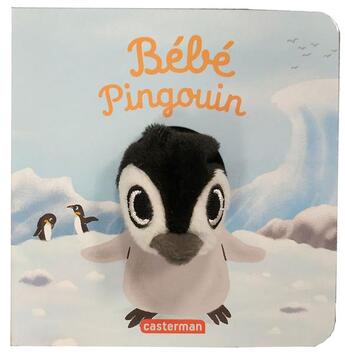 Couverture du livre « Bebe pingouin » de Huang aux éditions Casterman