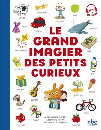 Couverture du livre « Le grand imagier des petits curieux (coll. imagier langues) » de Stephane Husar Anne- aux éditions Abc Melody